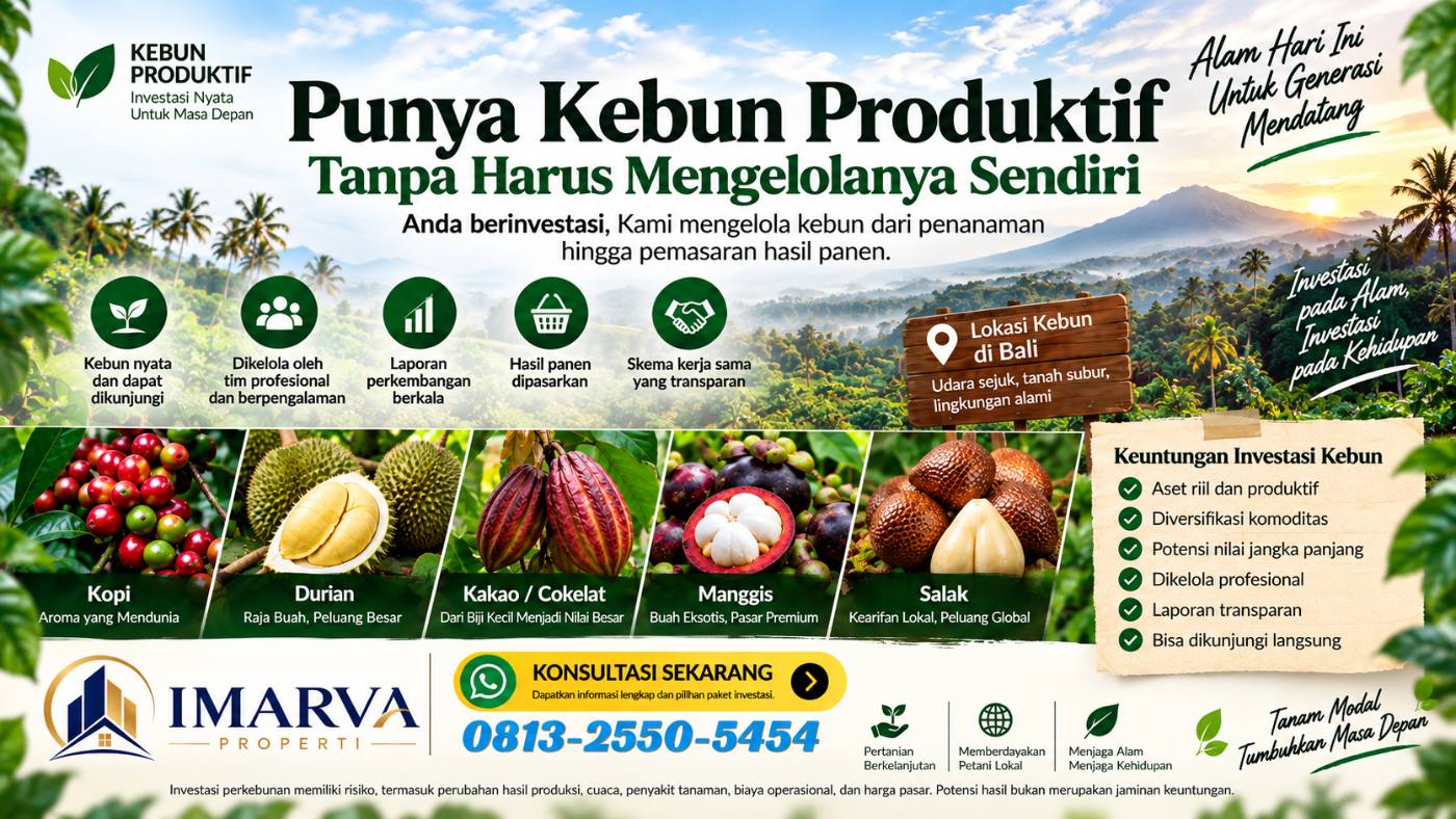 Punya Kebun Produktif Tanpa Harus Mengelolanya Sendiri: Alternatif Investasi Nyata di Bali